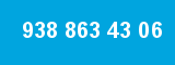 938 863 43 06 938 863 43 06